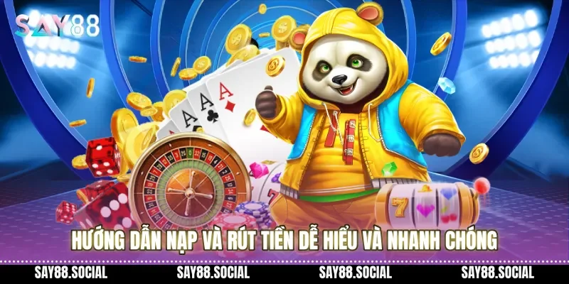Hướng dẫn nạp và rút tiền dễ hiểu và nhanh chóng